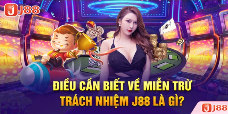 Trách nhiệm của cược thủ tại J88 là gì?